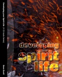 Developing Your Spirit Life (MP3 Set)
