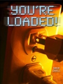 You're Loaded! (Book)